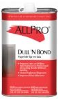 DULL 'N BOND DEGLOSSER  QT